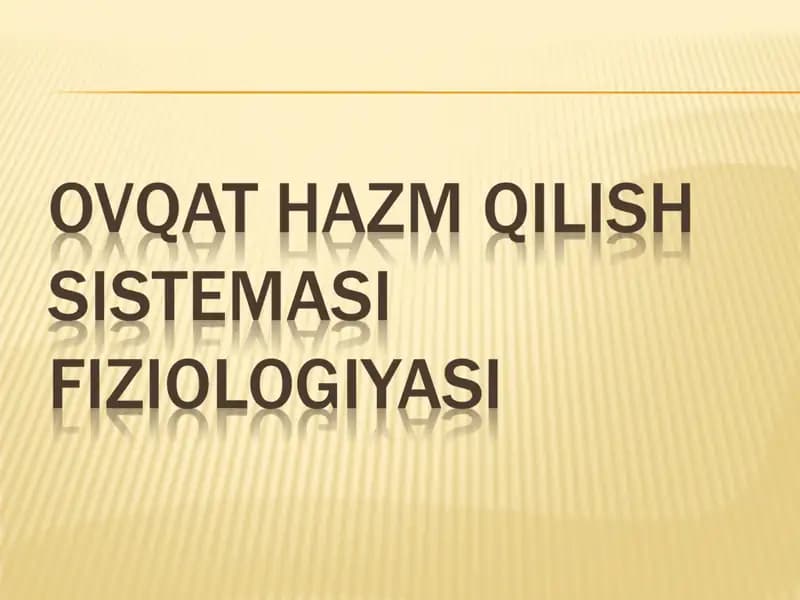 Ovqat hazm qilish a`zolarining tuzilishi