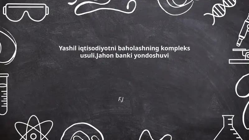 Yashil iqtisodiyotni baholashning kompleks usuli