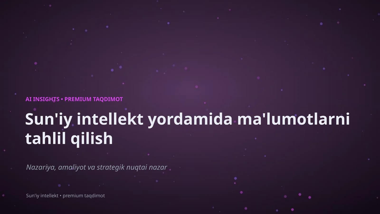 Sun'iy intellekt • premium taqdimot