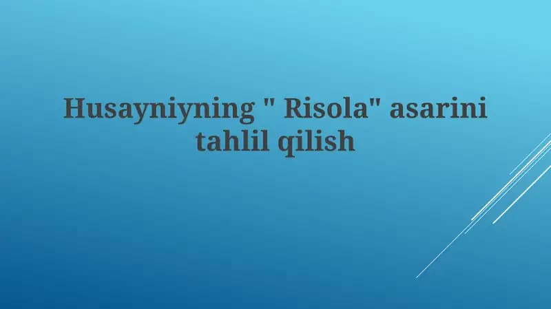 Husayniyning" Risola"asarinitahlilqilish