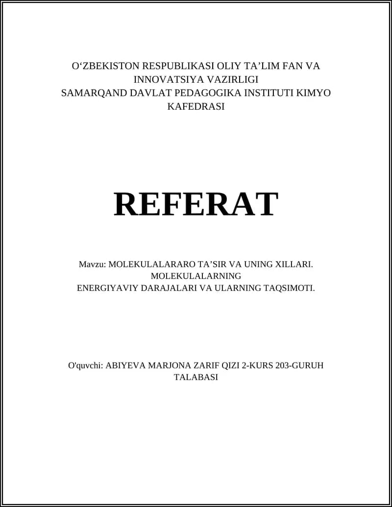MOLEKULALARARO TA’SIR VA UNING XILLARI