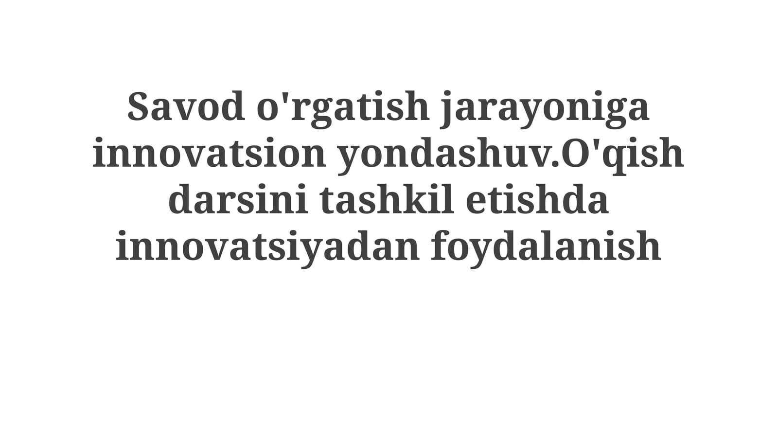 Savod o'rgatish jarayonining mohiyati