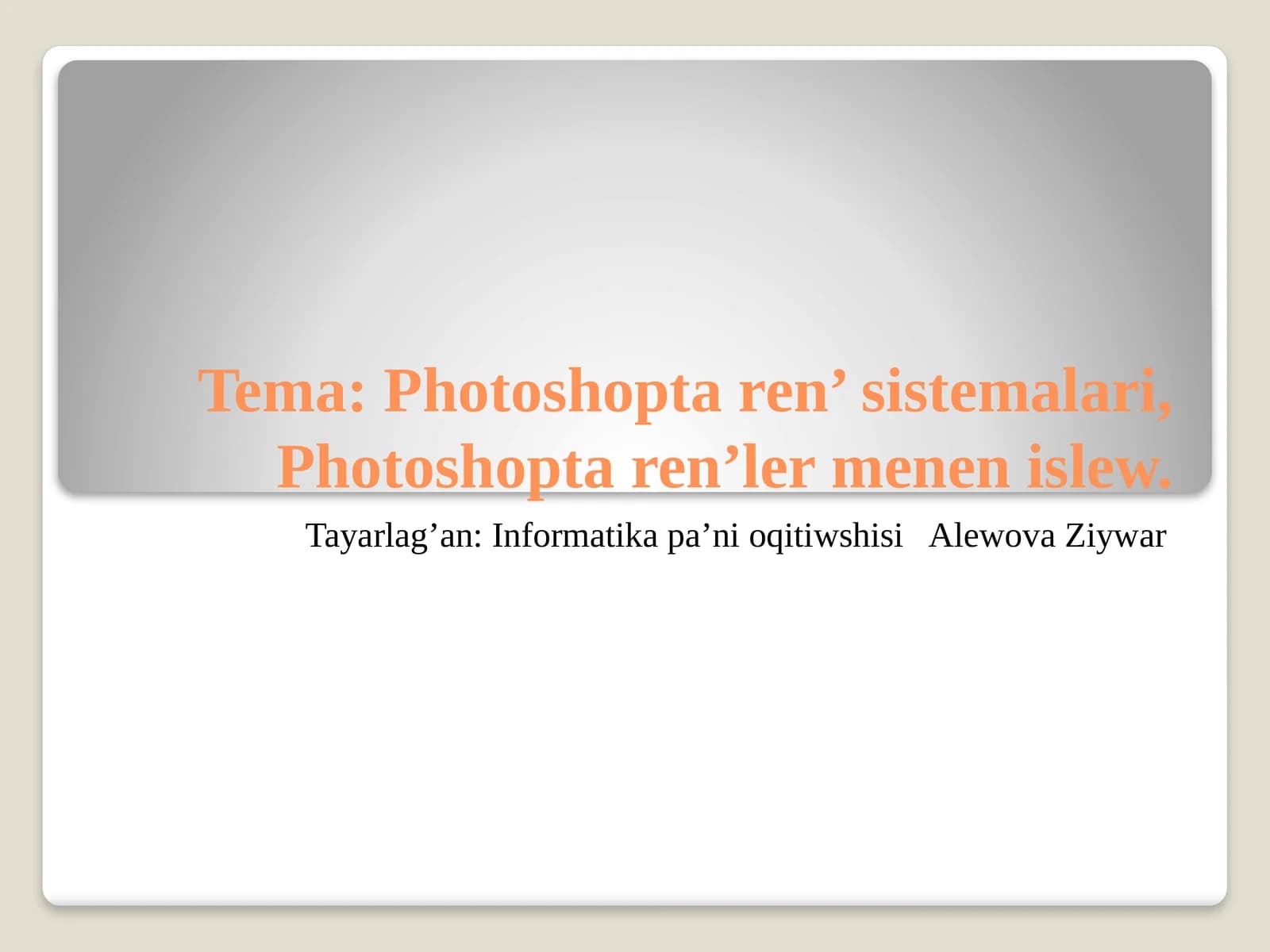 Photoshoptaren’sistemalari,Photoshoptaren’lermenenislew