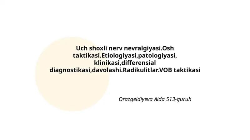 Uch shoxli nerv nevralgiyasi.Osh taktikasi