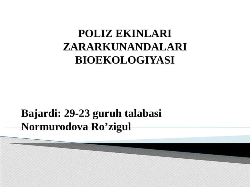 POLIZ EKINLARI ZARARKUNANDALARI BIOEKOLOGIYASI