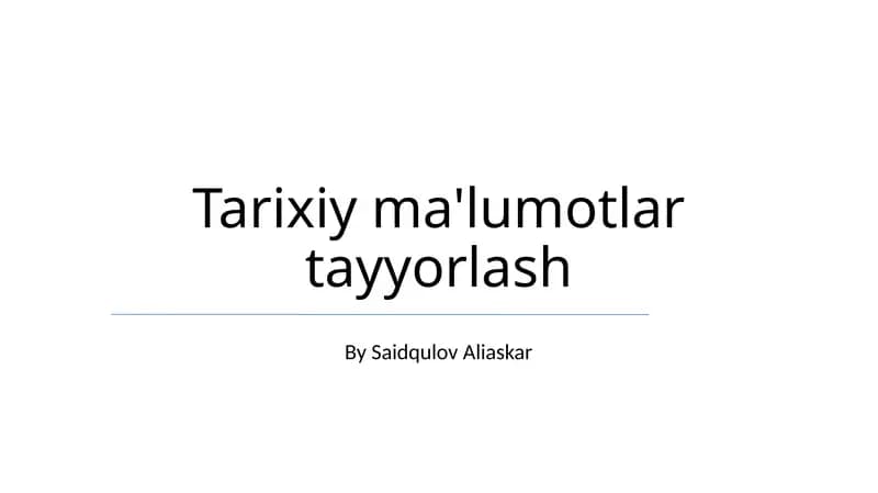 Tarixiy ma'lumotlar tayyorlash