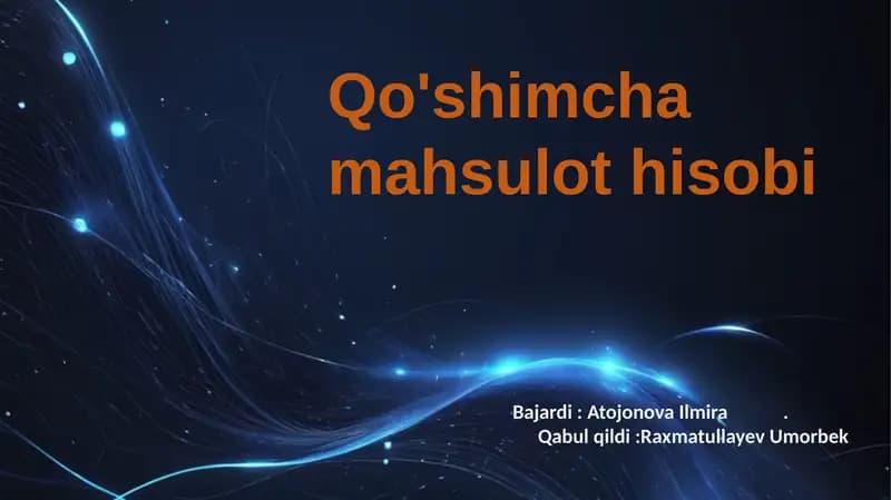 Qo'shimcha mahsulot hisobi