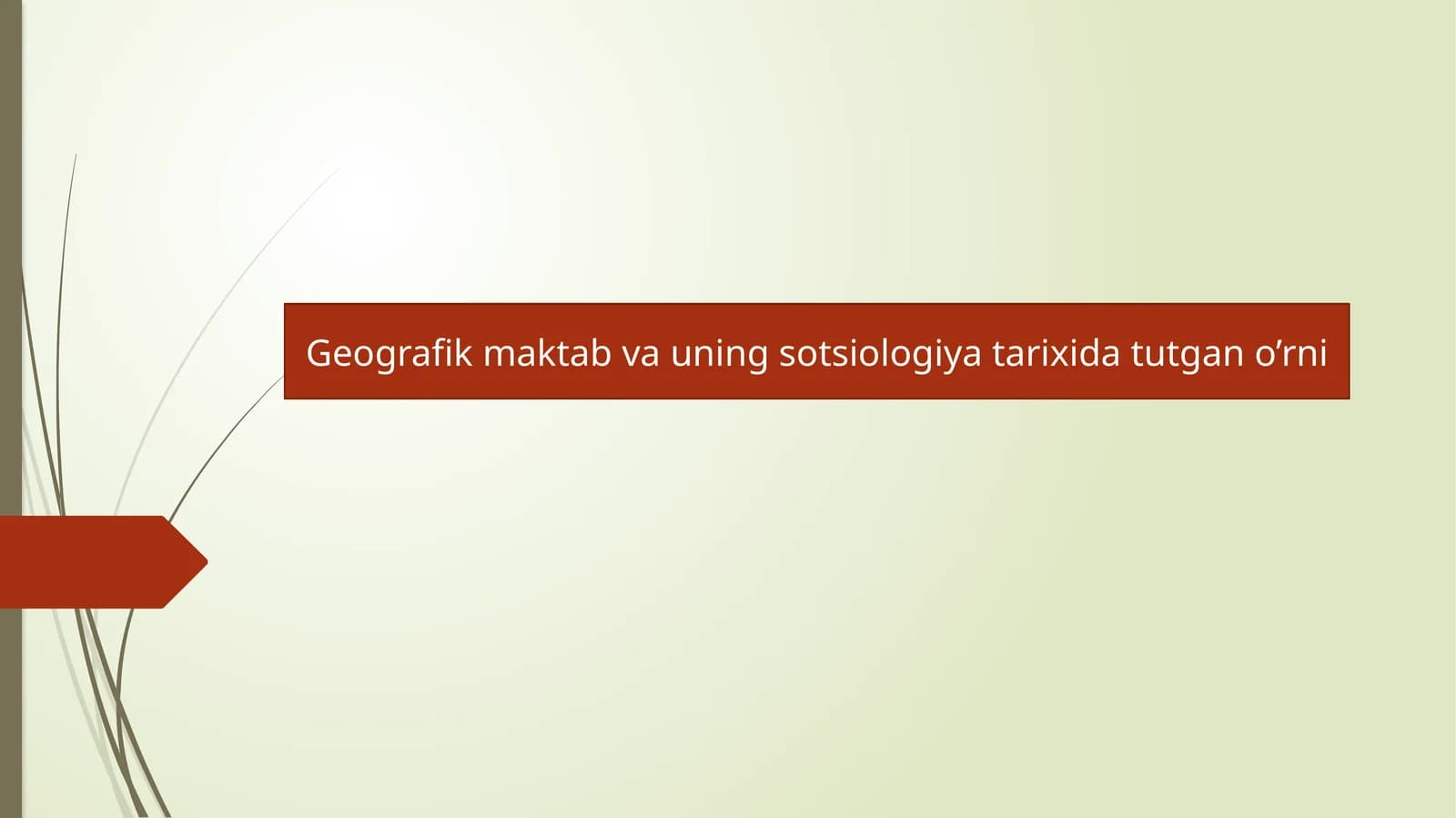 Geografik maktab va uning sotsiologiya tarixi