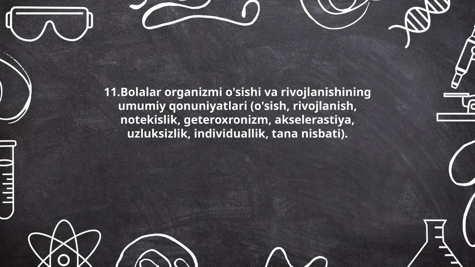 Bolalar organizmi o'sishi va rivojlanishining umumiy qonuniyatlari