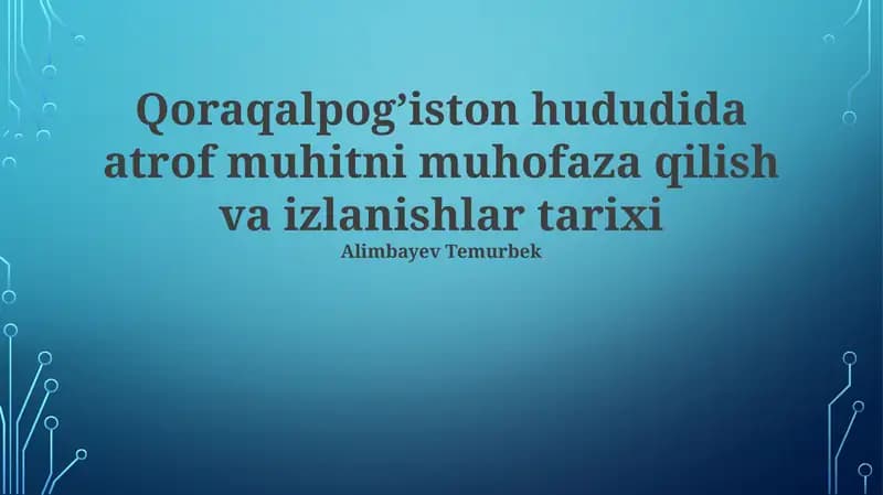 Atrof-muhitni muhofaza qilish va izlanishlar tarixi