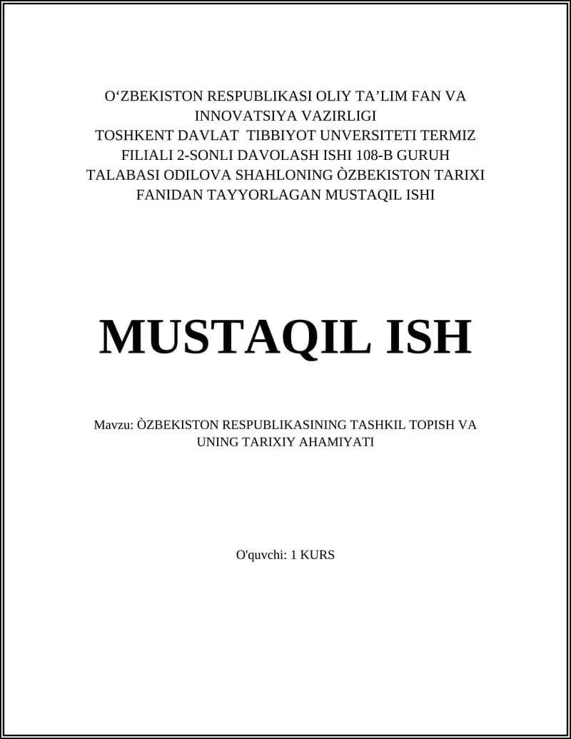 ÒZBEKISTON RESPUBLIKASINING TASHKIL TOPISH VA UNING TARIXIY AHAMIYATI