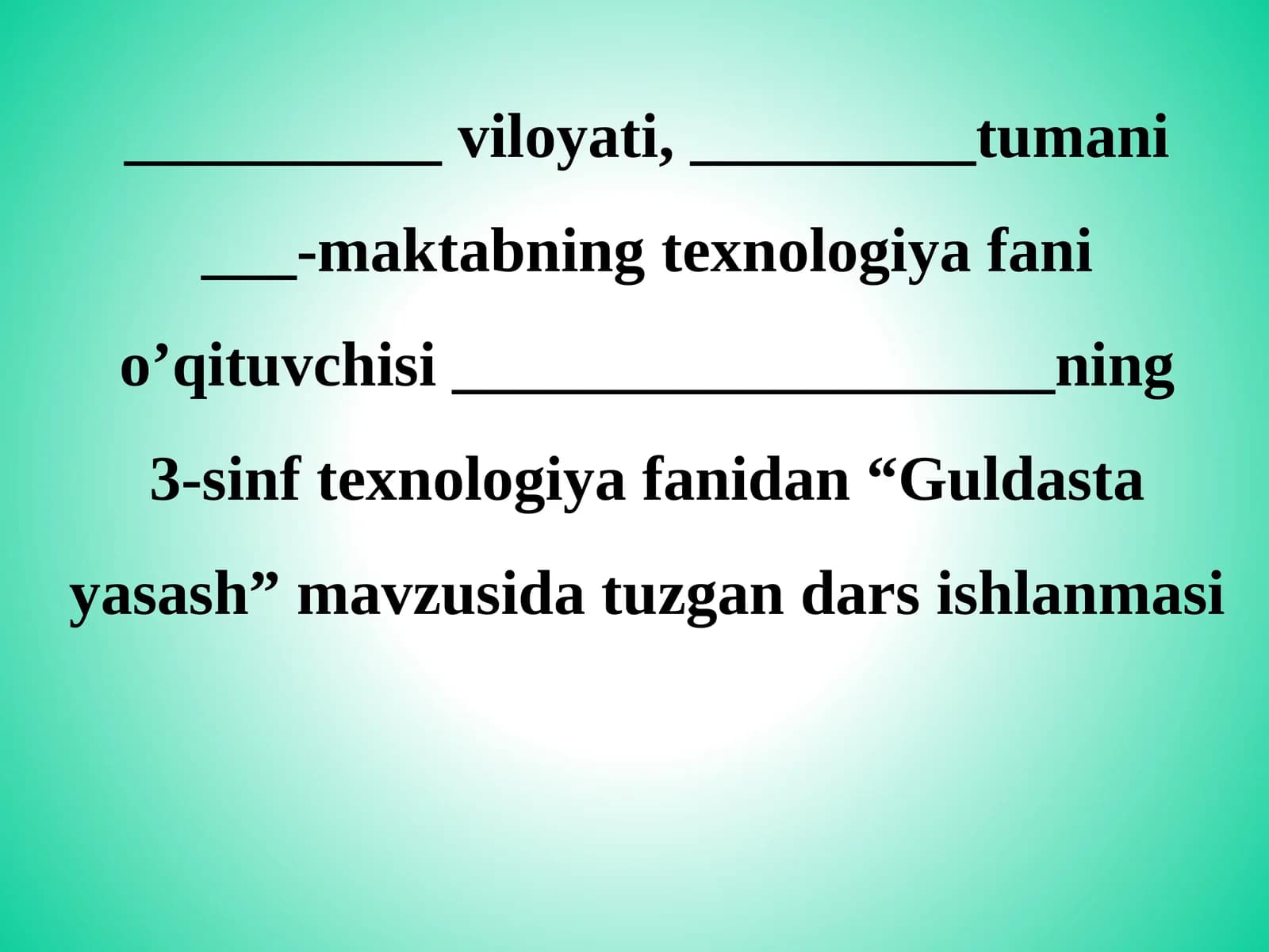 3-sinf Texnologiya dars ishlanma. Guldasta yasash