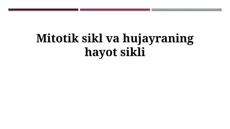 Mitotik sikl va hujayraning hayot sikli