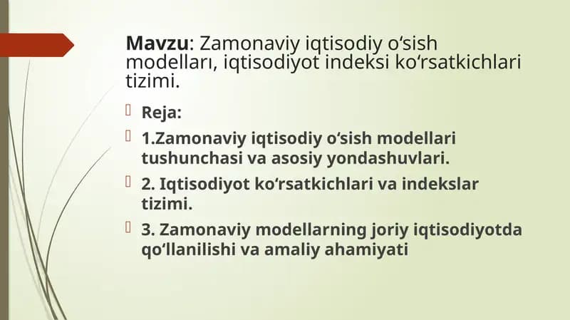 Zamonaviy iqtisodiy o‘sish modelları, iqtisodiyot indeksi ko‘rsatkichlari tizimi