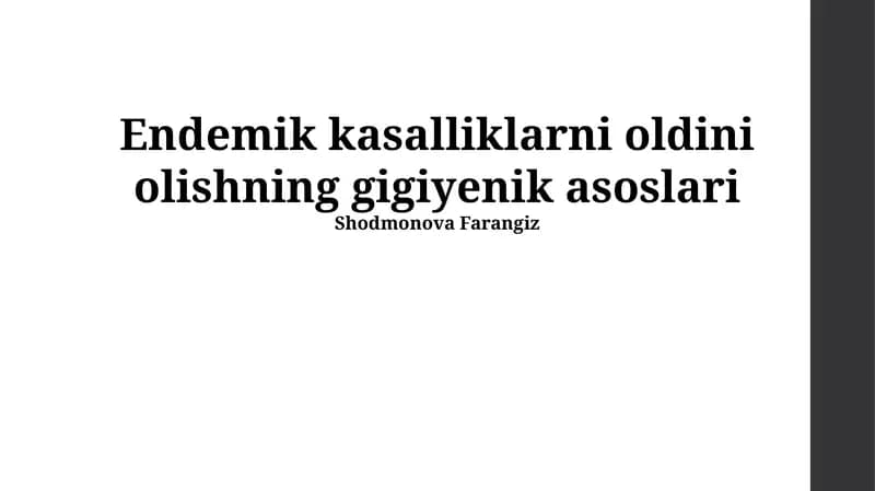 Endemik kasalliklarni oldini olishning gigiyenik asoslari