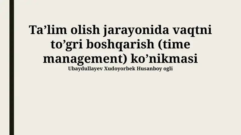Vaqtni to'g'ri boshqarish (Time Management) ko'nikmasi