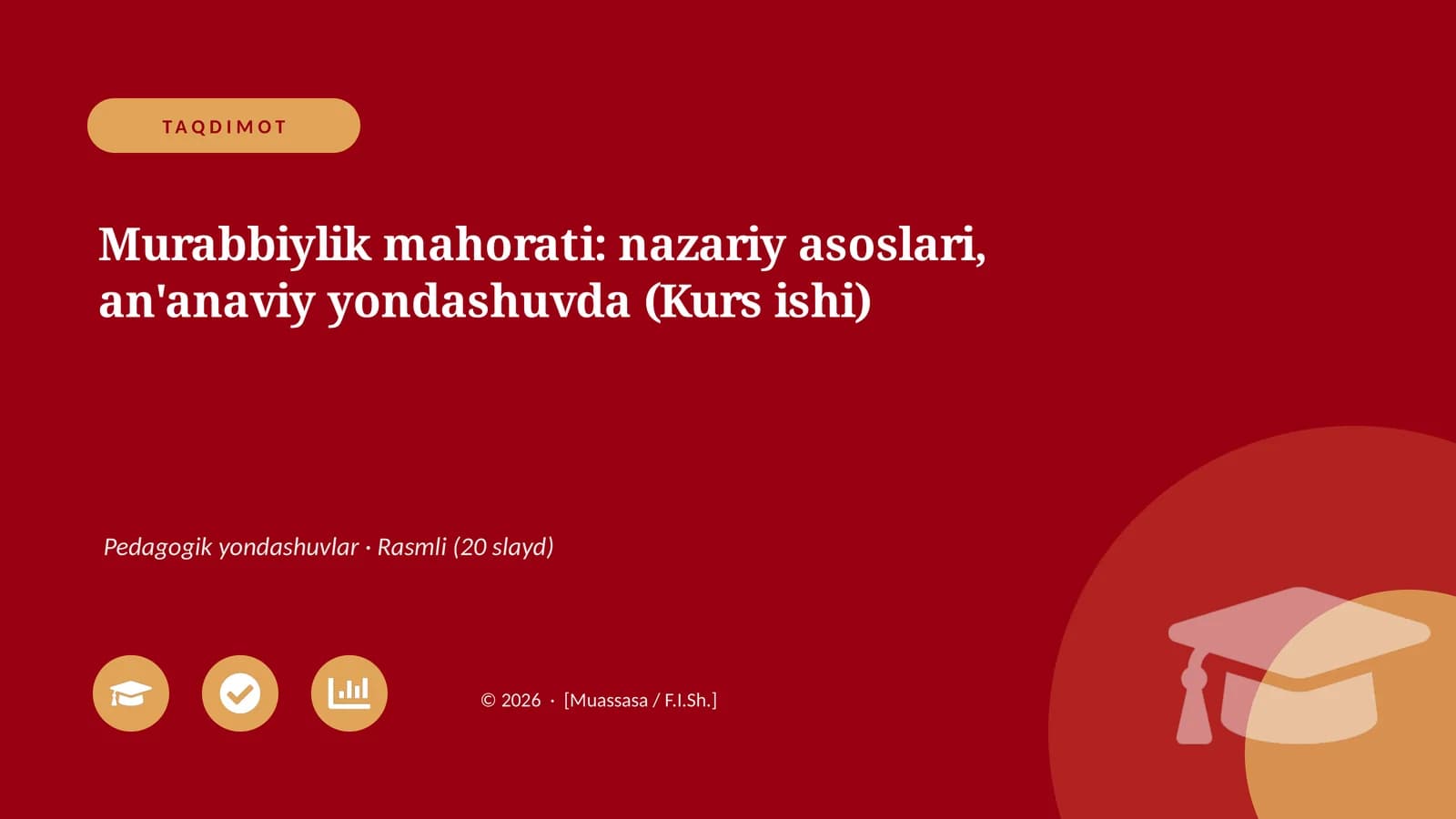Murabbiylik mahorati: nazariy asoslari, an'anaviy yondashuvda (Kurs ishi)