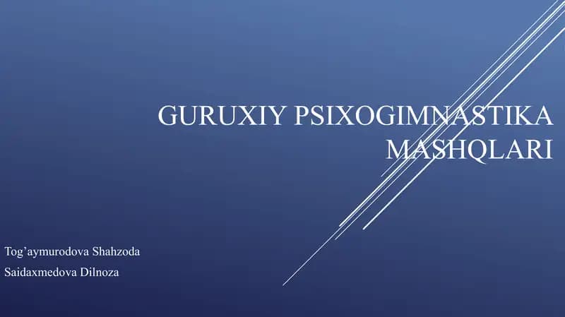 Guruxiy psixogimnastika mashqlari
