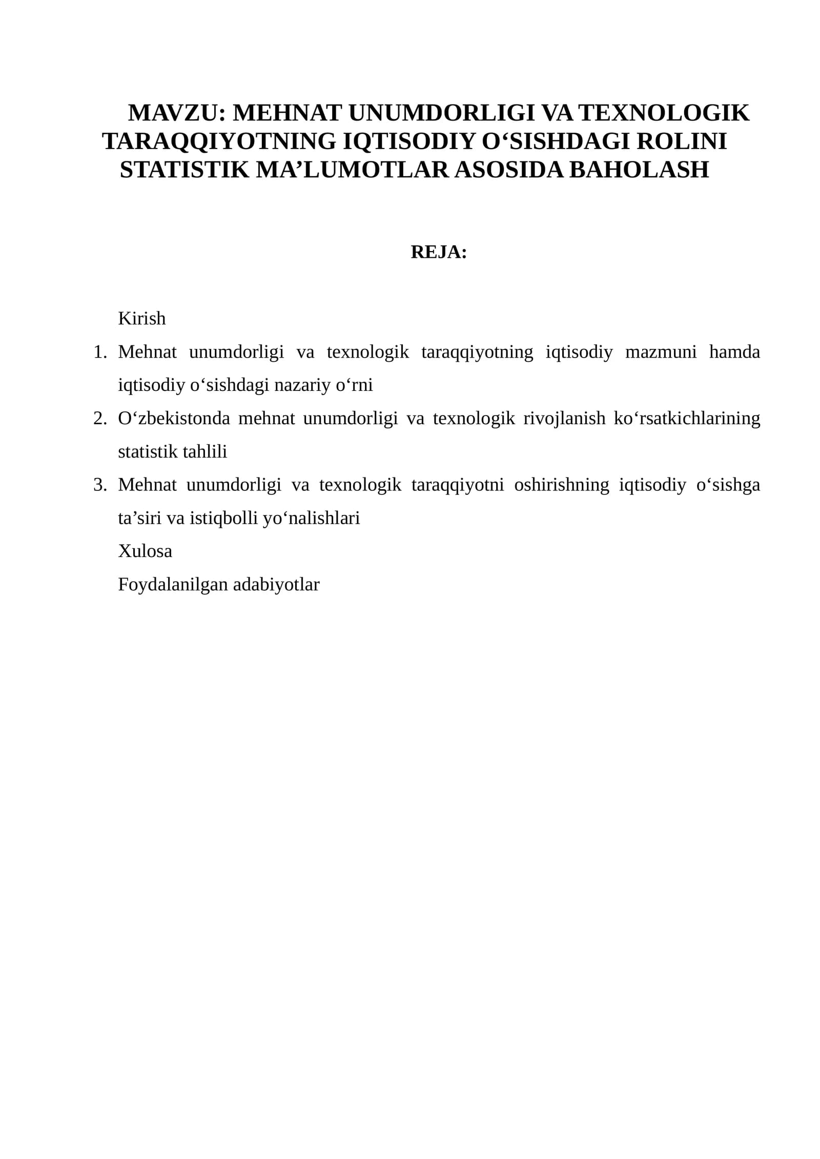 MEHNAT UNUMDORLIGI VA TEXNOLOGIK TARAQQIYOTNING IQTISODIY O‘SISHDAGI ROLINI STATISTIK MA’LUMOTLAR ASOSIDA BAHOLASH