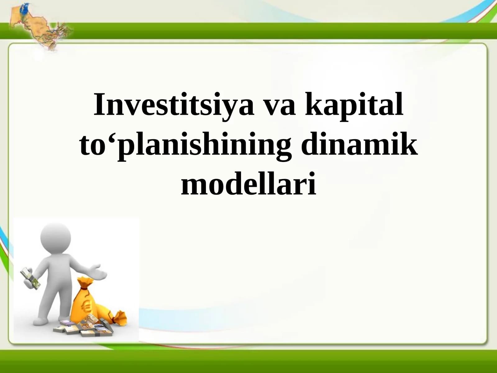 Investitsiya va kapital toʻplanishining dinamik modellari