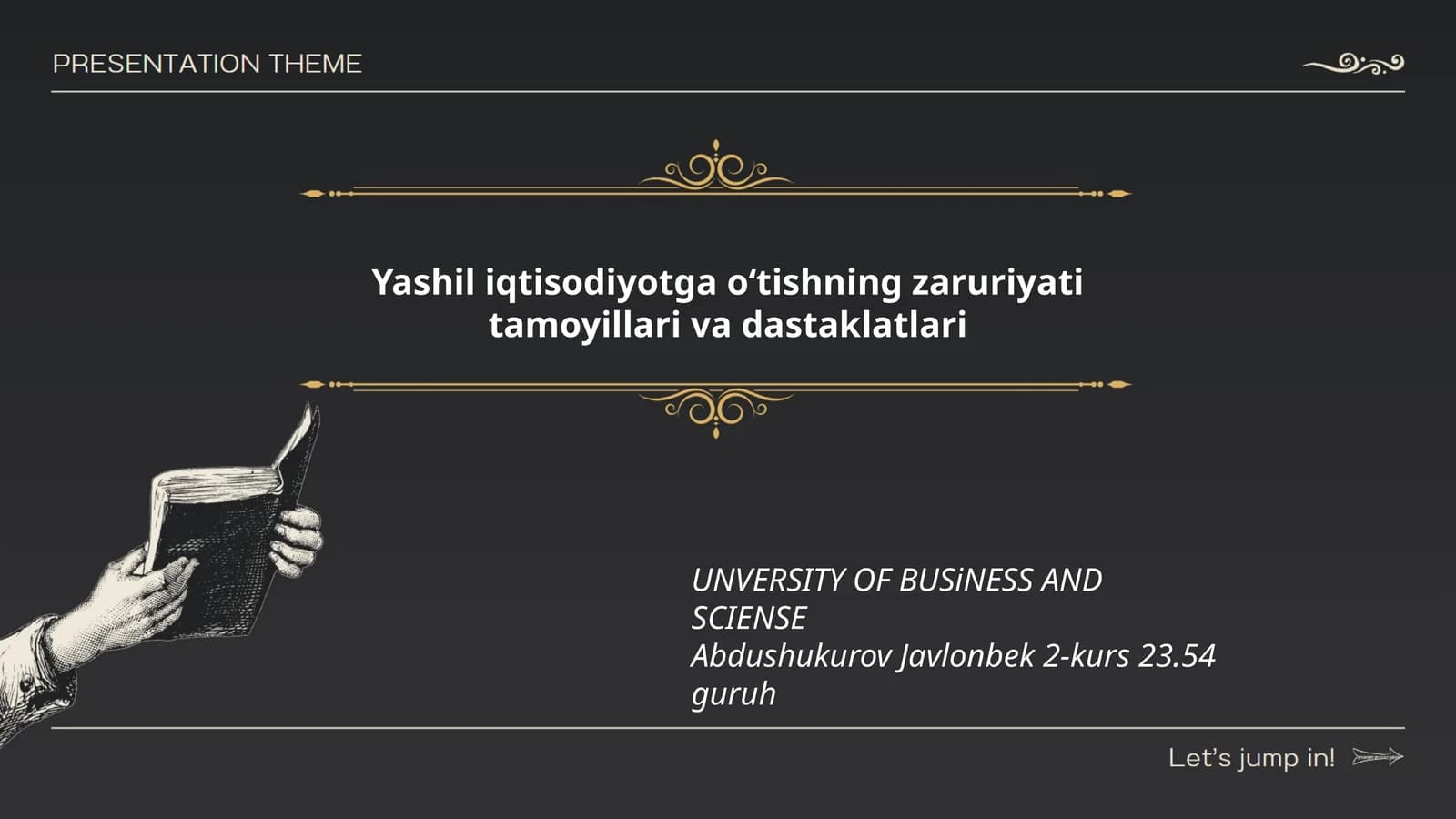 Yashil iqtisodiyotga oʻtishning zaruriyati tamoyillari va dastaklatlari
