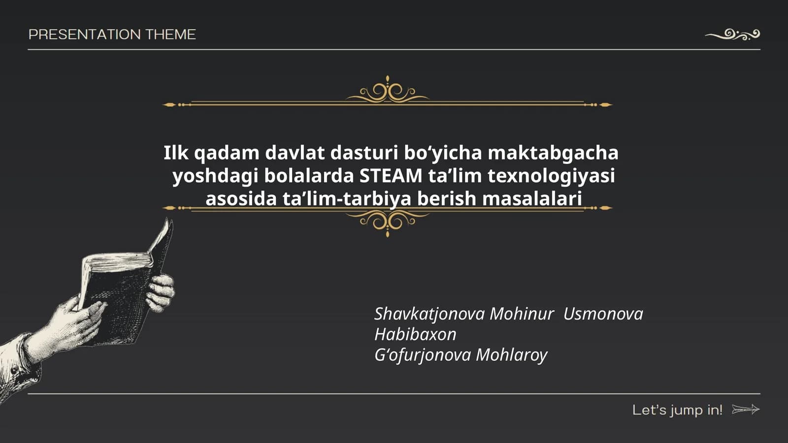 Ilk qadam davlat dasturi boʻyicha maktabgacha yoshdagi bolalarda STEAM taʼlim texnologiyasi asosida taʼlim-tarbiya berish masalalari