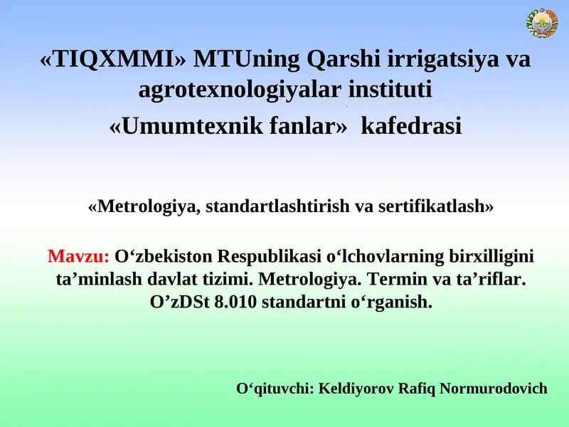 O‘zbekiston Respublikasi o‘lchovlarning birxilliginita’minlash davlat tizimi