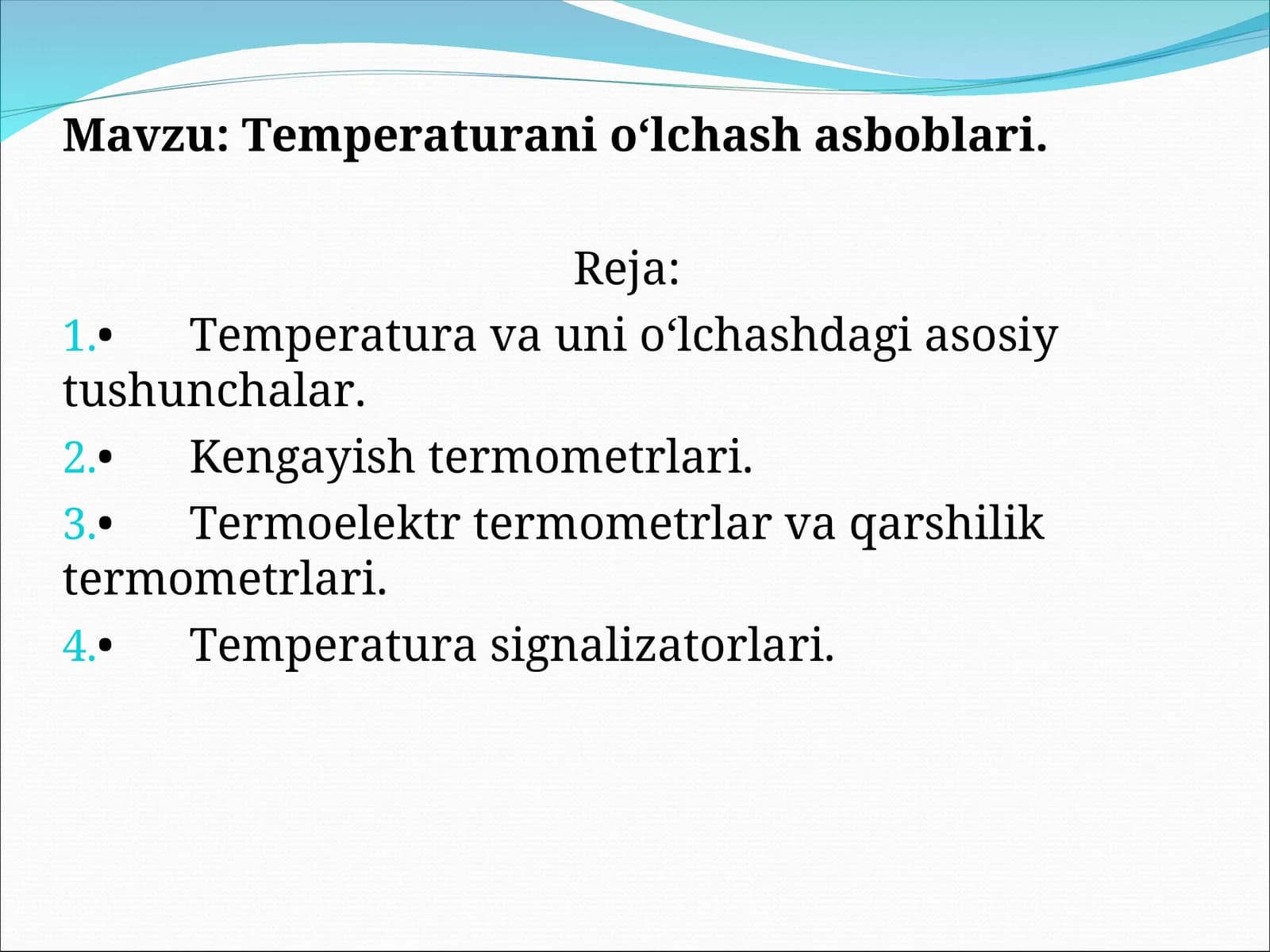 Temperaturani o‘lchash asboblari
