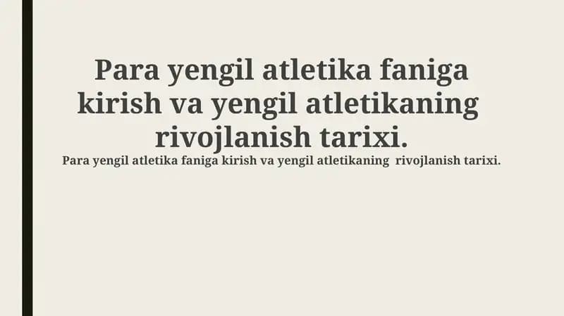 Para yengil atletika faniga kirish va yengil atletikaning rivojlanish tarixi