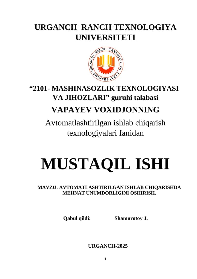 AVTOMATLASHTIRILGAN ISHLAB CHIQARISHDA MEHNAT UNUMDORLIGINI OSHIRISH