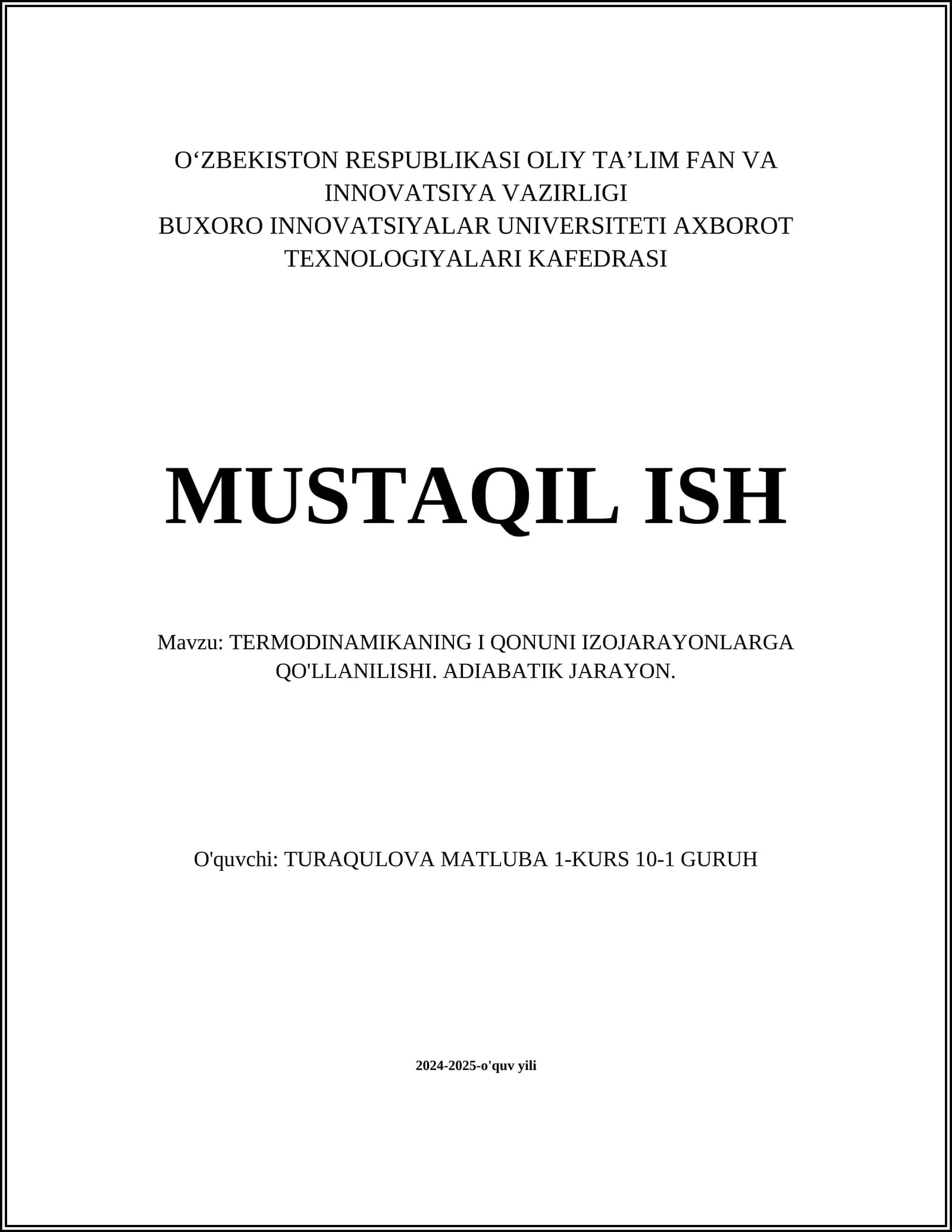 TERMODINAMIKANING I QONUNI IZOJARAYONLARGA QO'LLANILISHI. ADIABATIK JARAYON