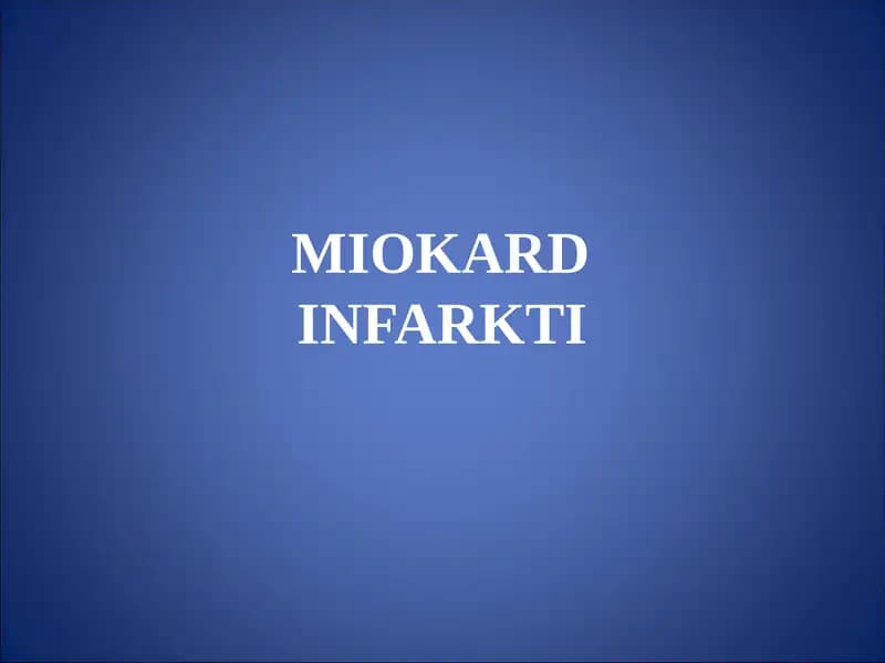 MIOKARD INFARKTI