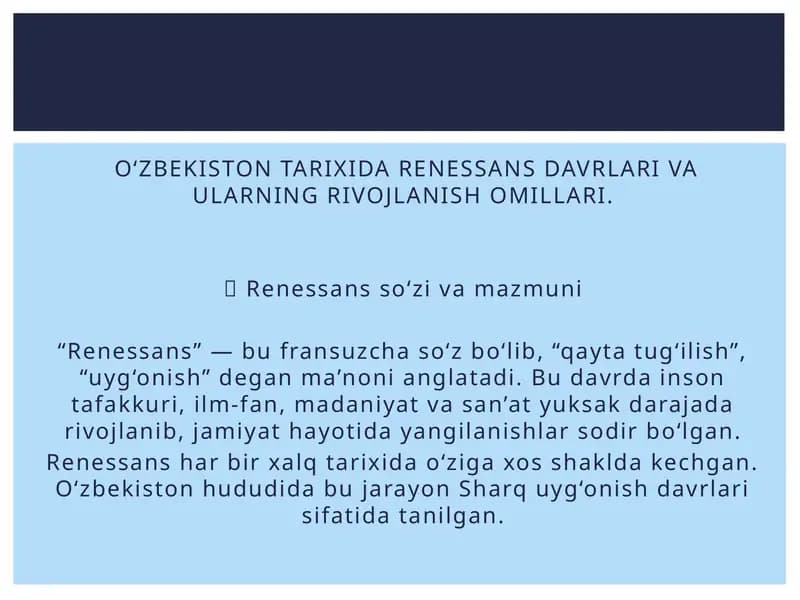 O‘ZBEKISTON TARIXIDA RENESSANS DAVRLARI VA ULARNING RIVOJLANISH OMILLARI.