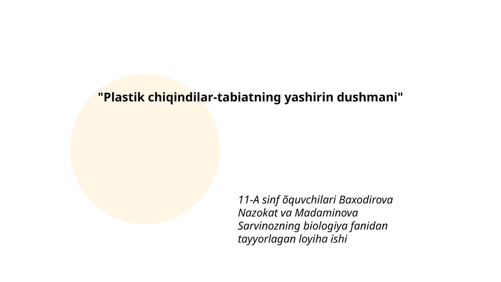 Plastik chiqindilar-tabiatning yashirin dushmani