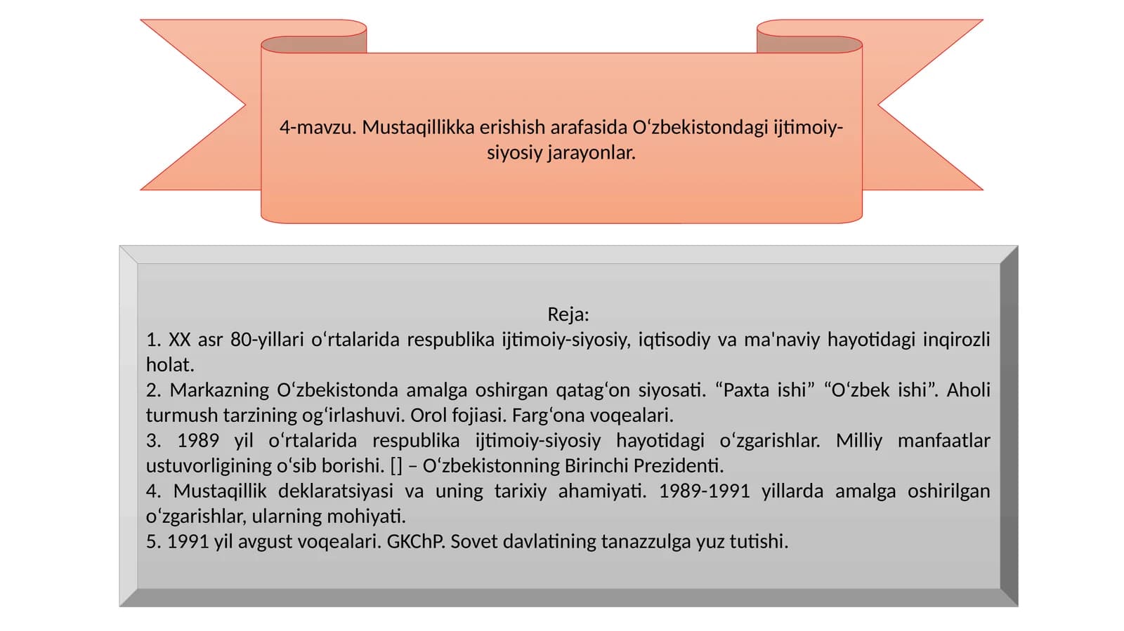 Mustaqillikka erishish arafasida O‘zbekistondagi ijtimoiy-siyosiy jarayonlar