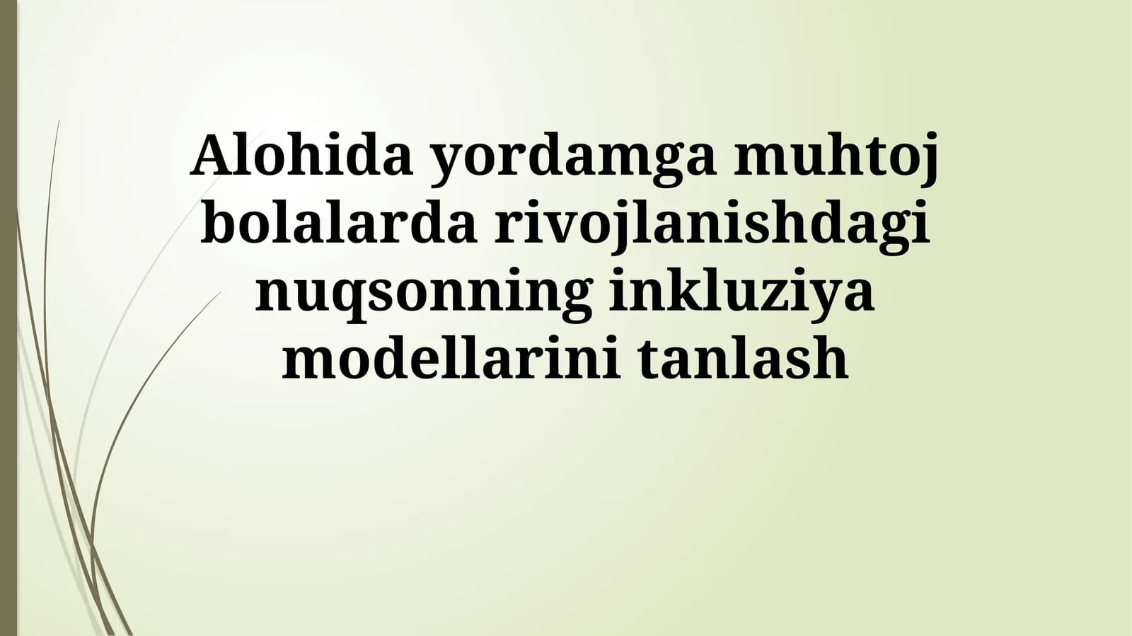 Maxsus Yordamga Muhtoj Bolalardagi Rivojlanish Buzilishlari