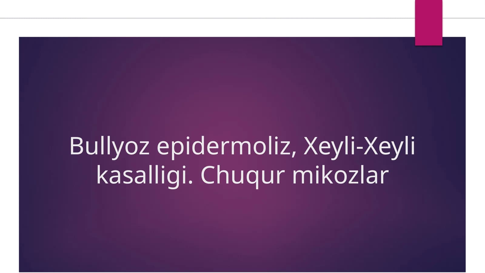 Bullyoz epidermoliz