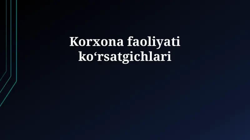 Korxona faoliyati koʻrsatgichlari