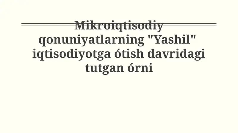 Mikroiqtisodiyot qonunlari va "Yashil" iqtisodiyotga o'tish: Asosiy tushunchalar