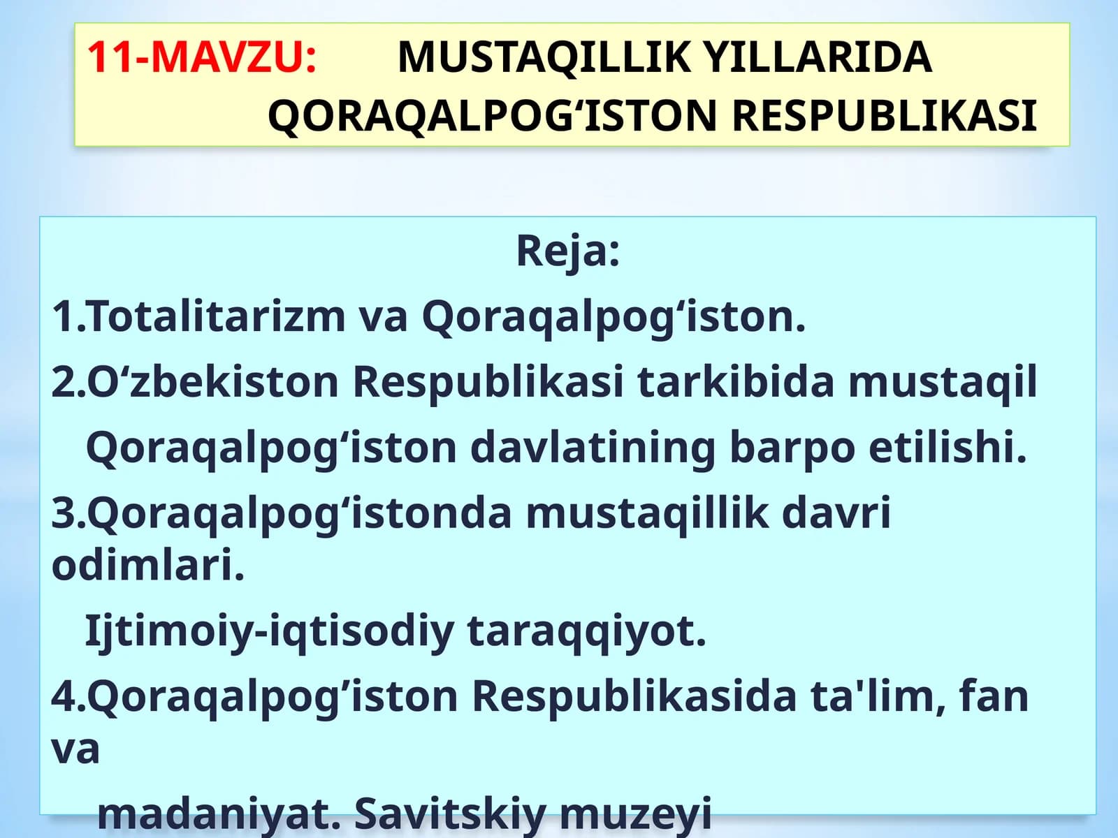 MUSTAQILLIK YILLARIDA QORAQALPOG‘ISTON RESPUBLIKASI