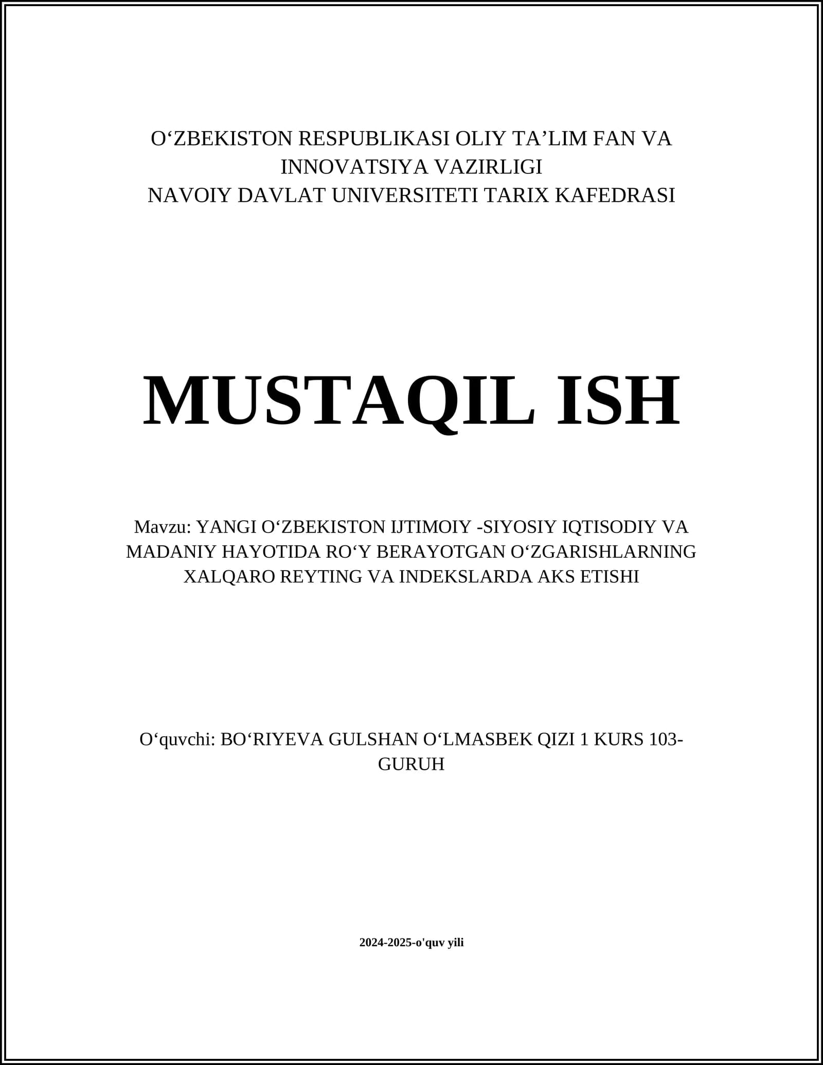 YANGI OʻZBEKISTON IJTIMOIY -SIYOSIY IQTISODIY VA MADANIY HAYOTIDA ROʻY BERAYOTGAN OʻZGARISHLARNING XALQARO REYTING VA INDEKSLARDA AKS ETISHI