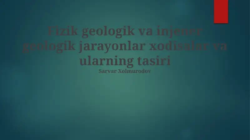 Muhandislik va geologik jarayonlar xodisalar