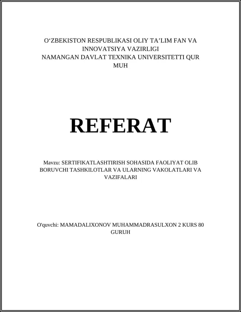 Sertifikatlashtirish sohasida faoliyat olib borbvchi tashkilotlar va ularning vazifalari