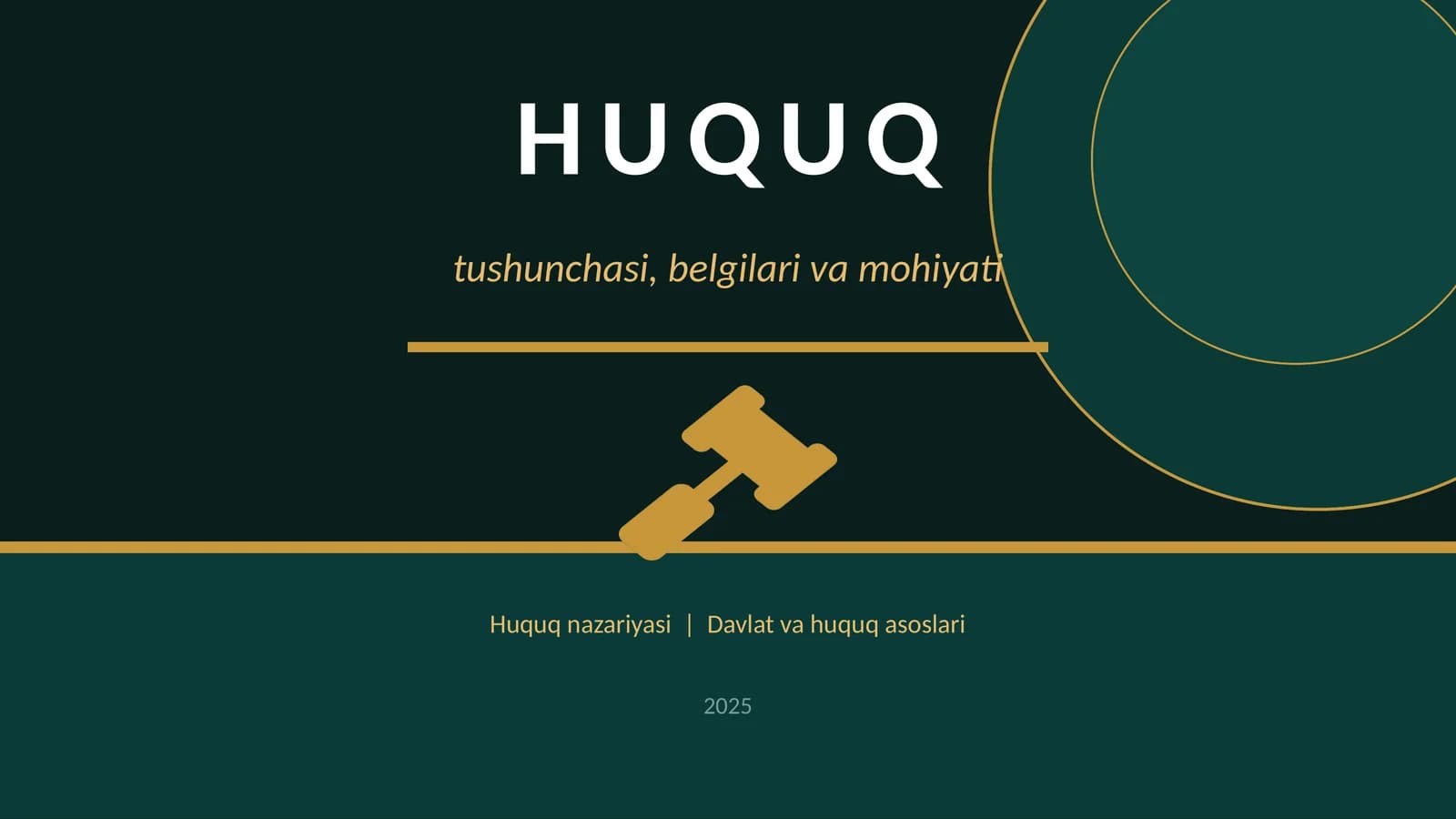 Huquq tushunchasi, belgilari va mohiyati