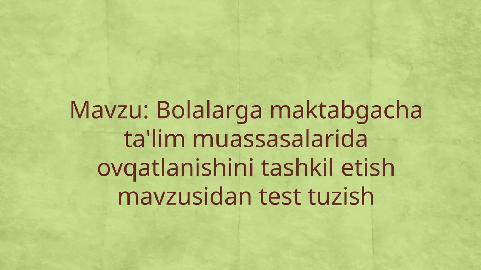 Bolalar yoshdagi ovqatlanish