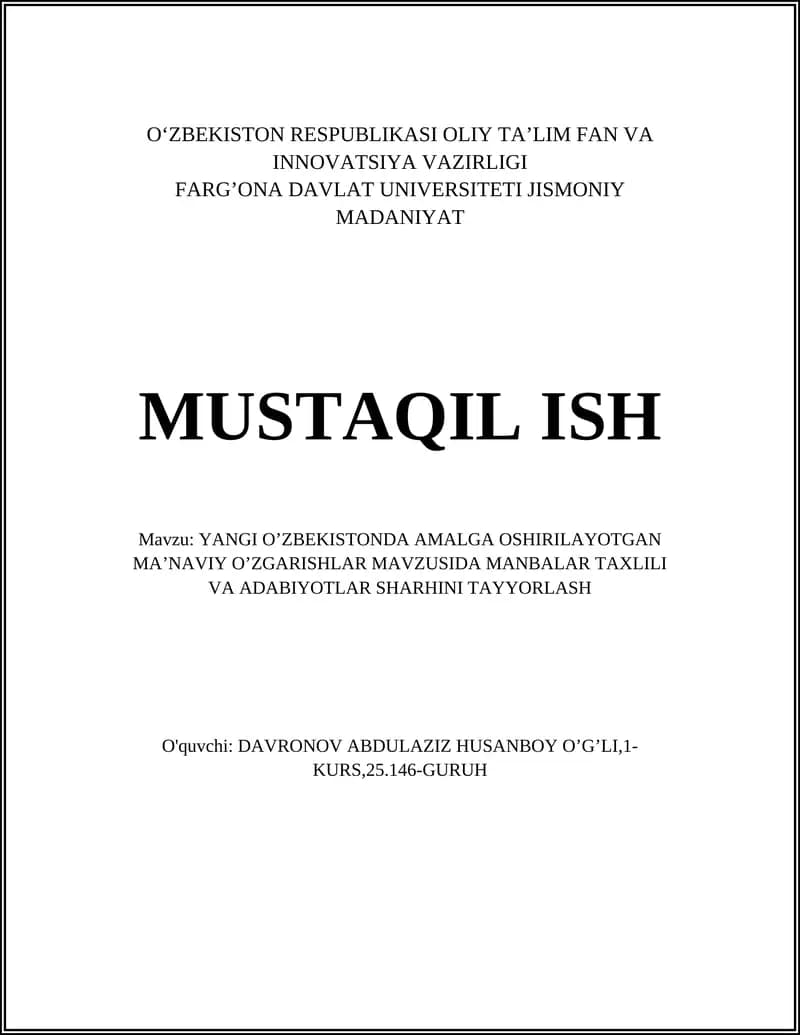 YANGI O’ZBEKISTONDA AMALGA OSHIRILAYOTGAN MA’NAVIY O’ZGARISHLAR MAVZUSIDA MANBALAR TAXLILI VA ADABIYOTLAR SHARHINI TAYYORLASH