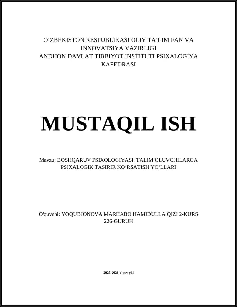 BOSHQARUV PSIXOLOGIYASI. TALIM OLUVCHILARGA PSIXALOGIK TASIRIR KOʻRSATISH YOʻLLARI