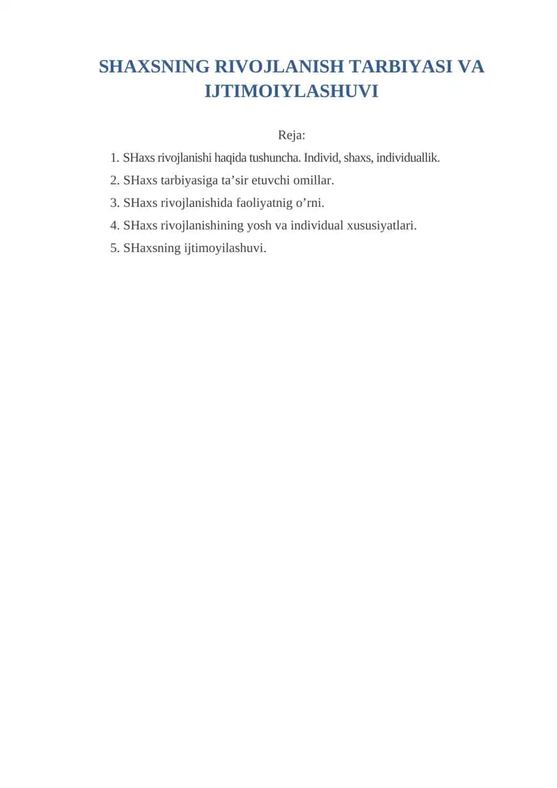 SHAXSNING RIVOJLANISH TARBIYASI VA IJTIMOIYLASHUVI