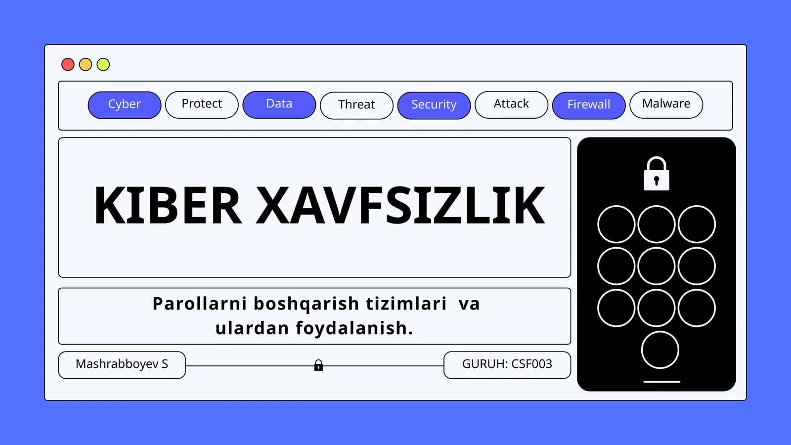 Parollarni boshqarish tizimlari  va ulardan foydalanish.