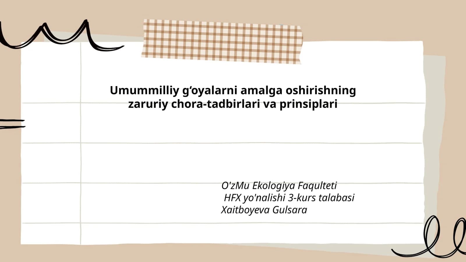 Umummilliy g‘oyalarni amalga oshirishning zaruriy chora-tadbirlari va prinsiplari